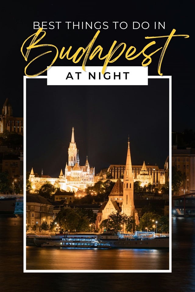 The top places to visit in Budapest at night