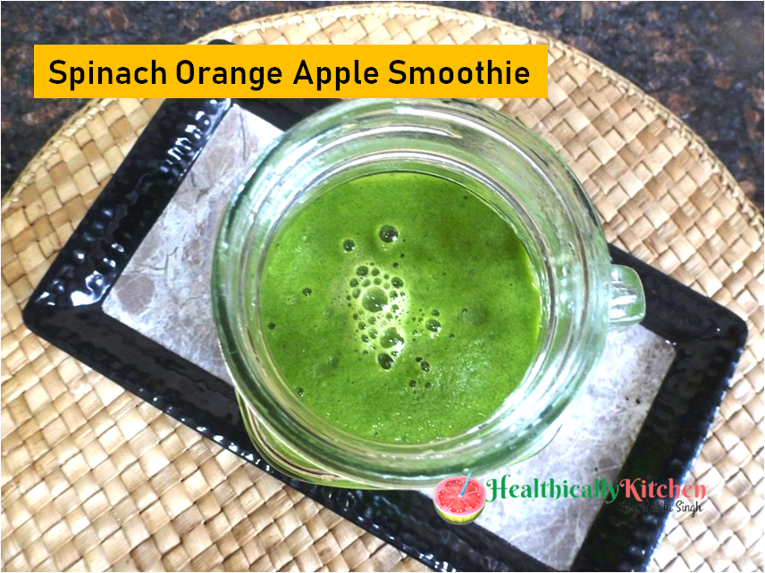 Spinach Apple Orange Smoothie (No Curd or Banana)| Easy Green  Smoothie