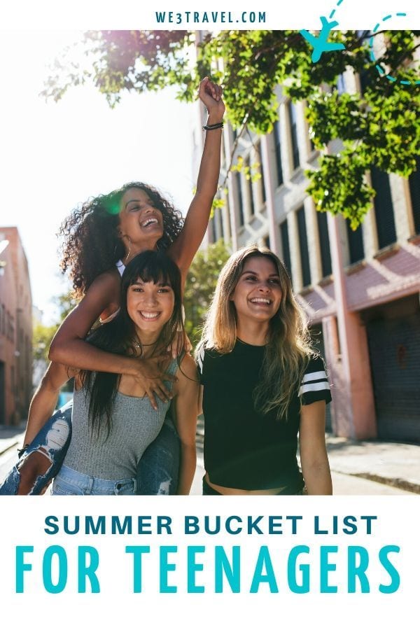 Summer bucket list for teenagers