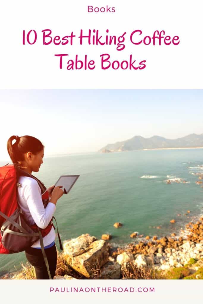 a pin with a girl reading something on a tables, Hiking Coffee Table Books